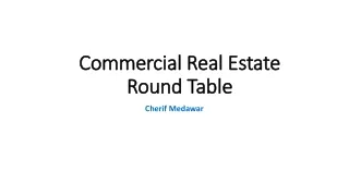 Cherif Medawar's Commercial Real Estate Round Table