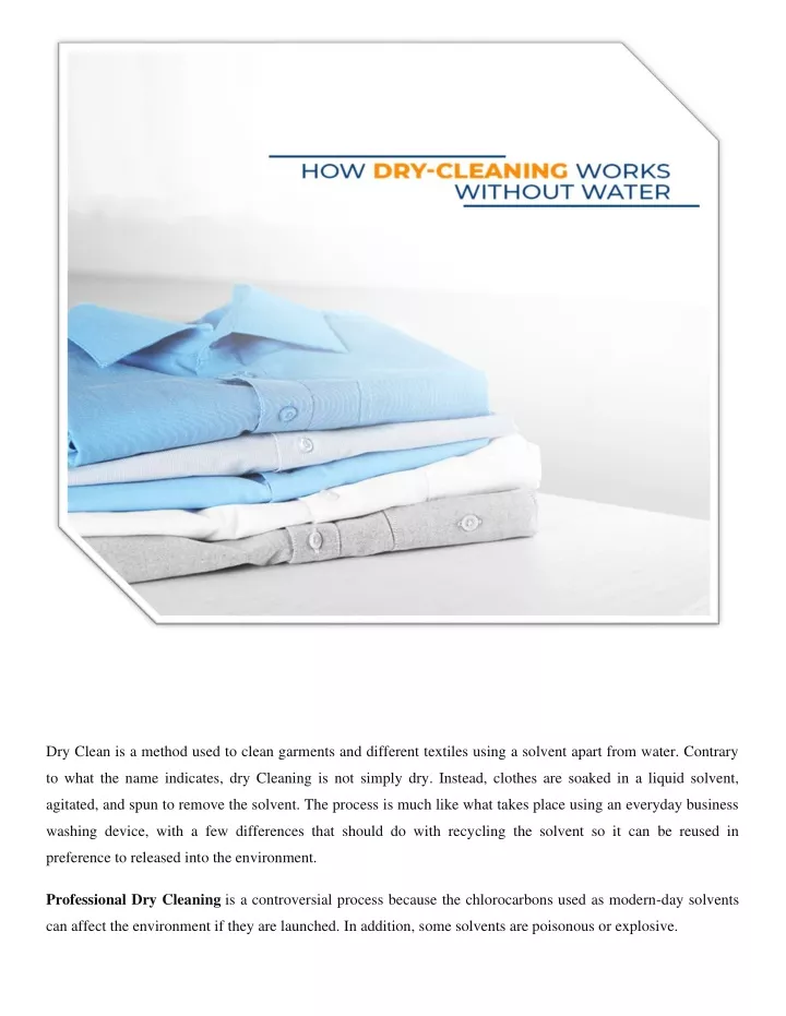 dry clean is a method used to clean garments
