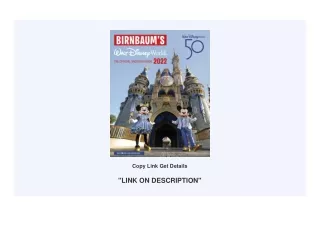 (READ-PDF!) Birnbaum's 2022 Walt Disney World: The Official Vacation Guide Full
