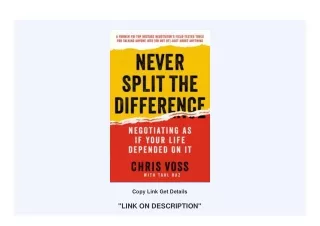 [Doc] Never Split the Difference: Negotiating As If Your Life Depended On It Ful