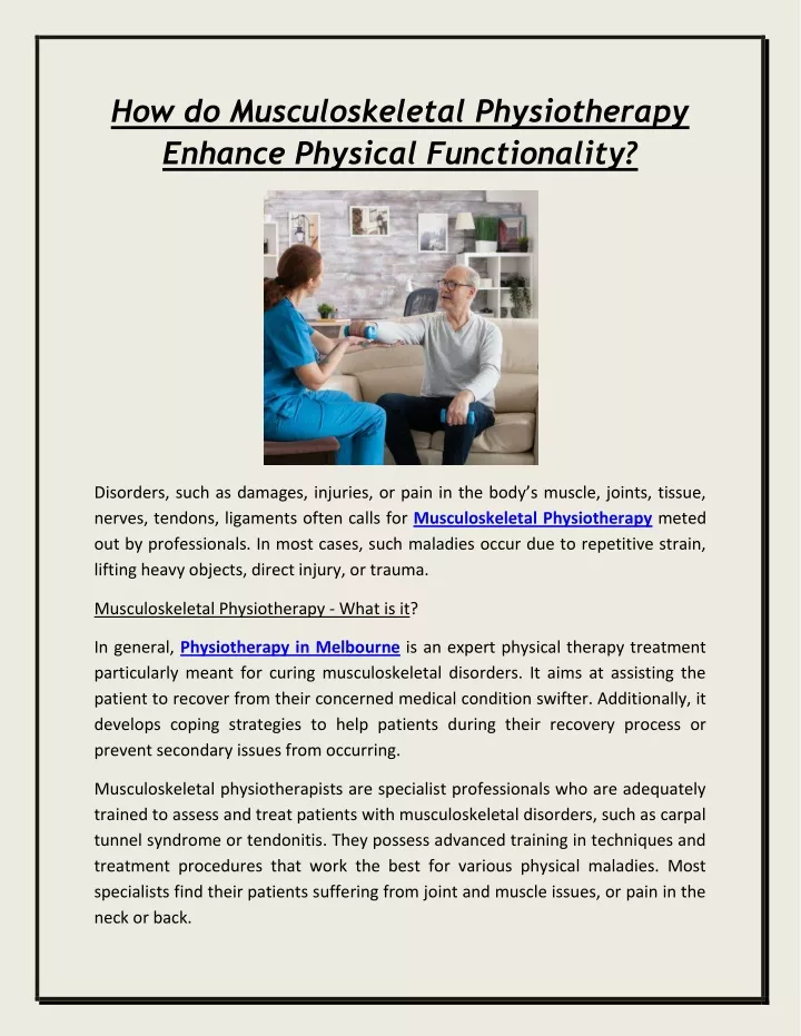 how do musculoskeletal physiotherapy enhance