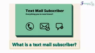 TEXT MAIL SUBSCRIBER