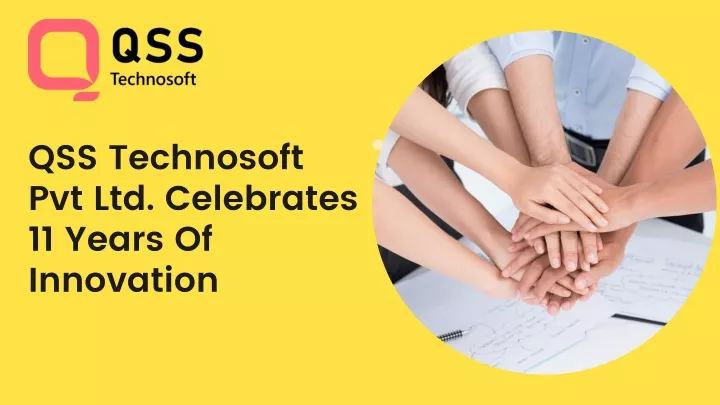 qss technosoft pvt ltd celebrates 11 years
