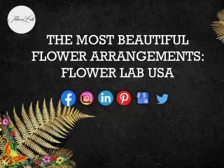 The Most Beautiful Flower Arrangements Flower Lab USA