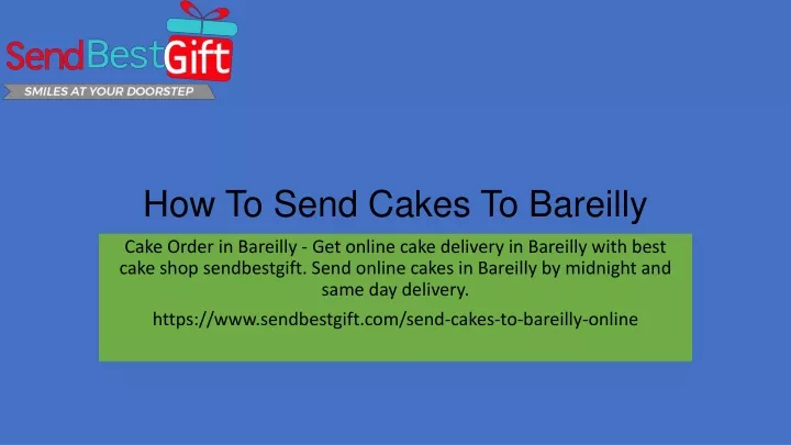 how to send cakes to bareilly