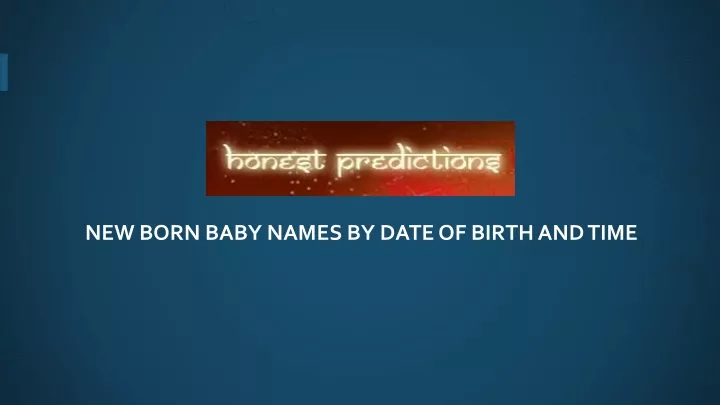 new born baby names by date of birth and time