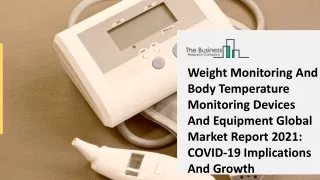 weight monitoring and body temperature monitoring