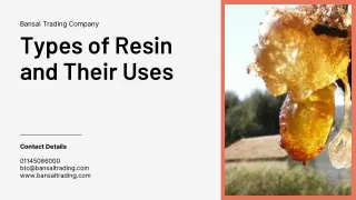 Resin Manufacturers - Types of Resin and Their Uses - Bansal Trading Company