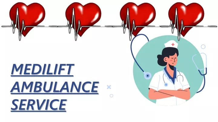 medilift ambulance service