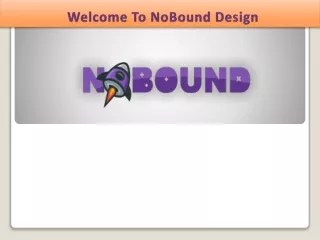 welcome to nobound design