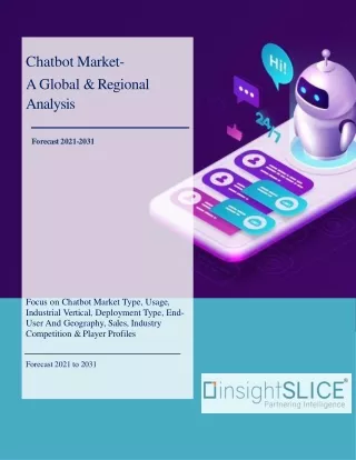 Chatbot Market Share, Trends, Analysis and Forecasts, 2021 - 2031