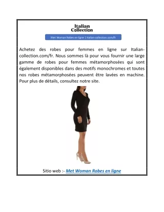 Met Woman Robes en ligne  Italian-collection.comfr