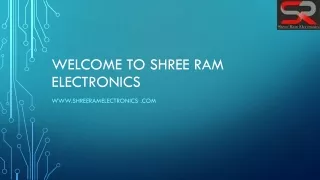 welcome to shree ram electronics