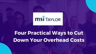 Four practical ways to cut down your overhead costs