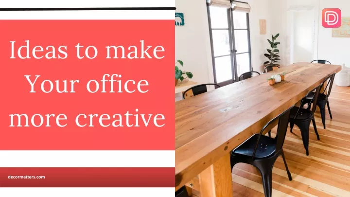 ideas to make your office more creative