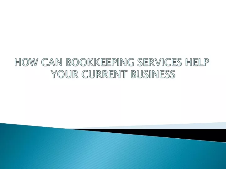 how can bookkeeping services help your current