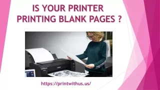 Is your Printer Print Blank Pages?