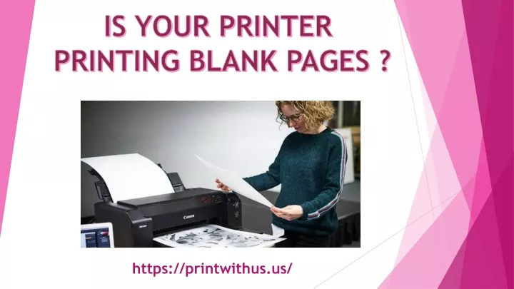 is your printer printing blank pages