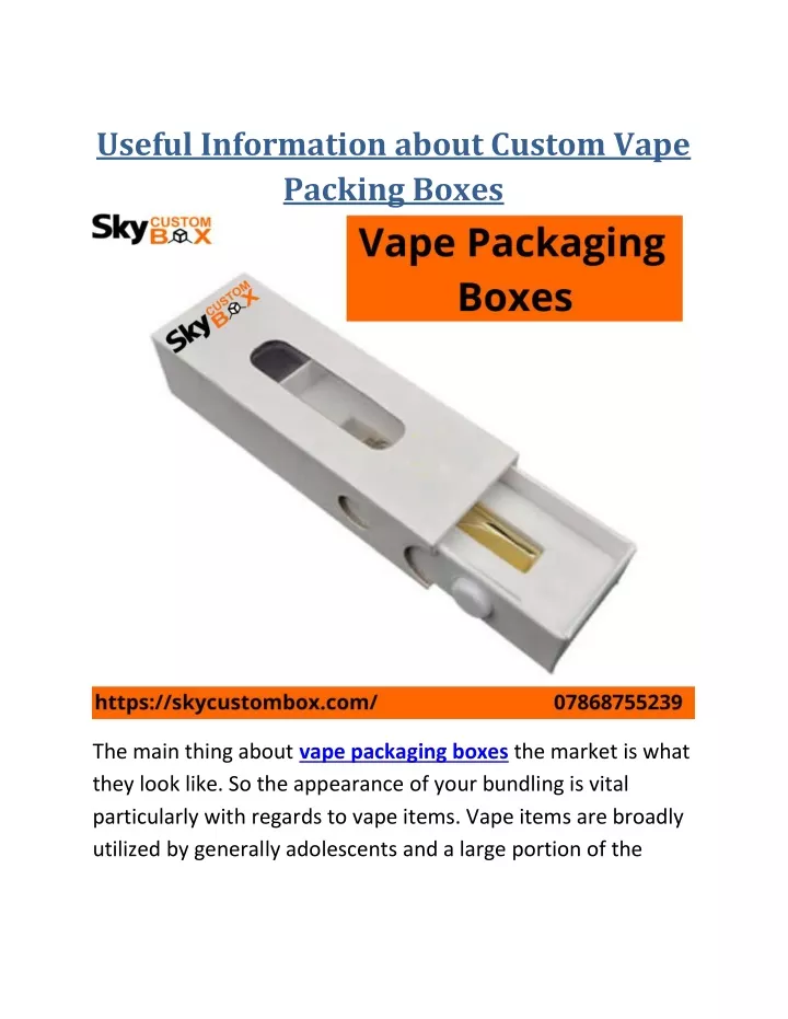 useful information about custom vape packing boxes