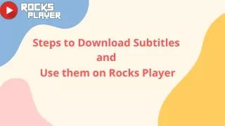 steps to download subtitles and use them on rocks player
