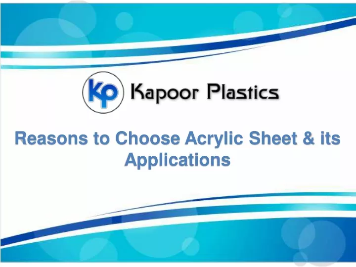 reasons to choose acrylic sheet its applications