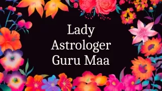 love problem solution lady astrologer guru maa  91-8561900026-converted