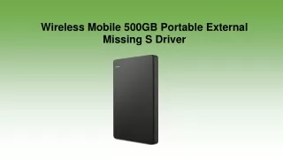 wireless mobile 500gb portable external missing