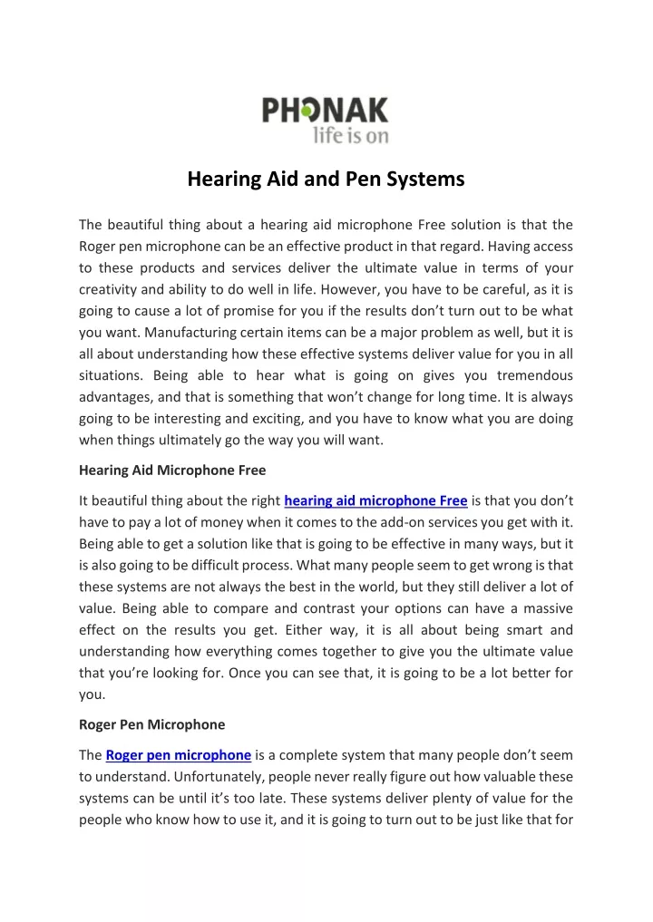 hearing aid and pen systems