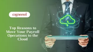 Top Reasons to Move Your Payroll Operations to the Cloud