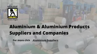 Aluminium & Aluminium Products Suppliers and Companies