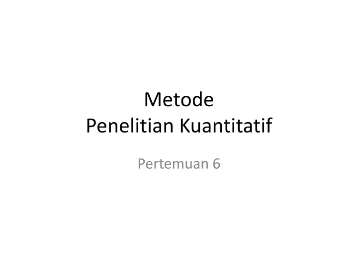 metode penelitian kuantitatif