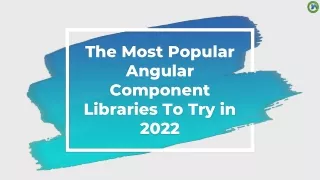 the most popular angular component libraries to try in 2022