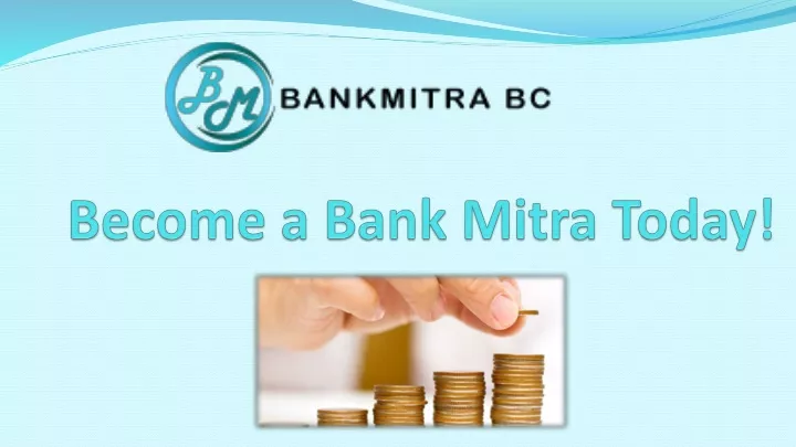 become a bank mitra today