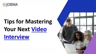 Tips for Mastering Your Next Video Interview