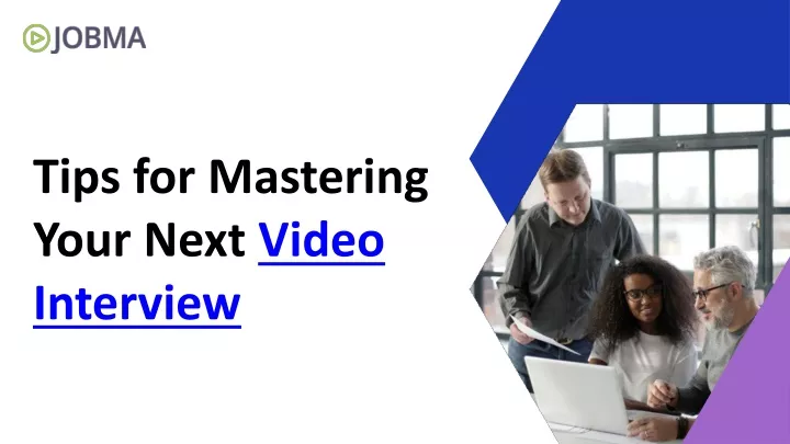 tips for mastering your next video interview