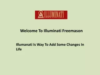 Illumanati Is Way To Add Some Changes In Life