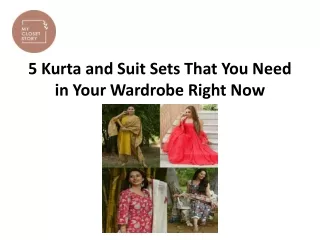 5 Kurta and Suit Sets That You Need