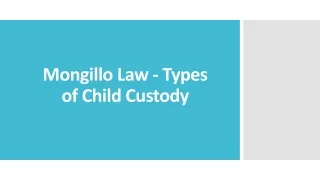 mongillo law types of child custody