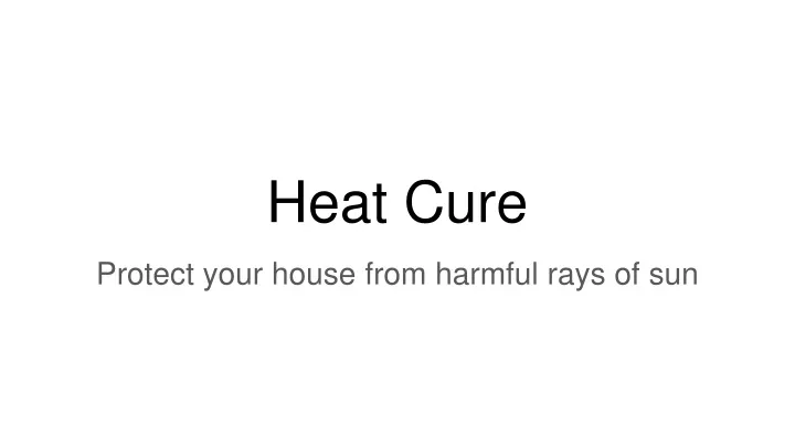 heat cure