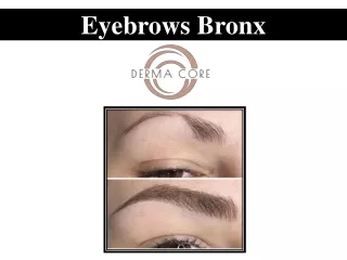 Eyebrows Bronx