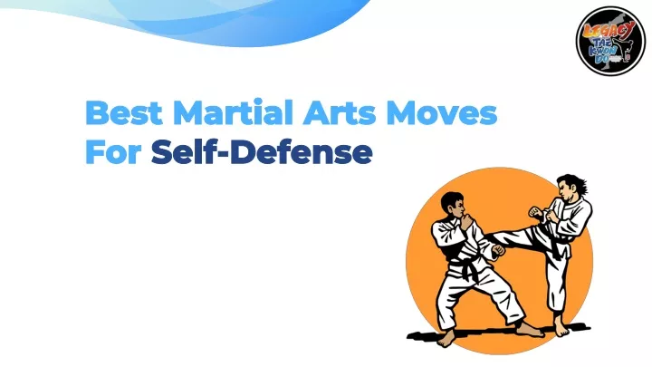 best martial arts moves for self defense