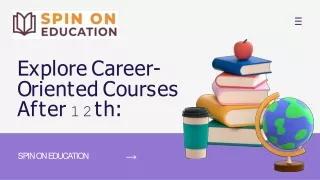 Explore Career-Oriented Courses After 12th