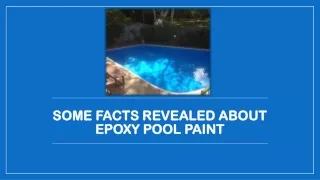 Some Facts Revealed about Epoxy Pool Paint