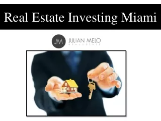 Real Estate Investing Miami