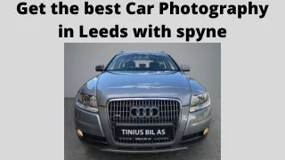 Get the best Car Photography in Leeds with spyne