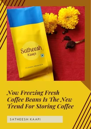 Freezing Fresh Coffee Beans Is The New Trend