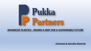 ADVANCED PLASTICS  PAVING A WAY FOR A SUSTAINABLE FUTURE