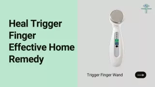 Heal Trigger Finger Effective Home Remedy | Trigger Finger Wand