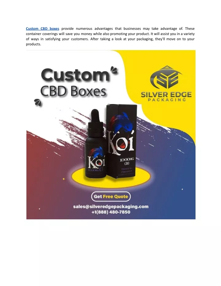 custom cbd boxes provide numerous advantages that