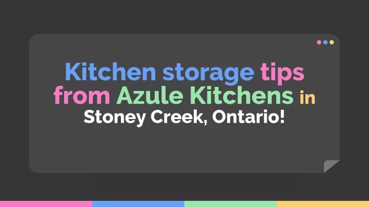 kitchen storage tips from azule kitchens in stoney creek ontario